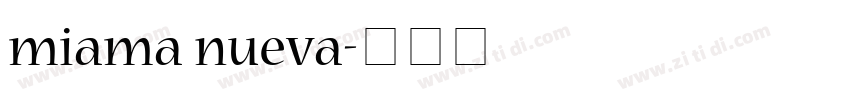 miama nueva字体转换
